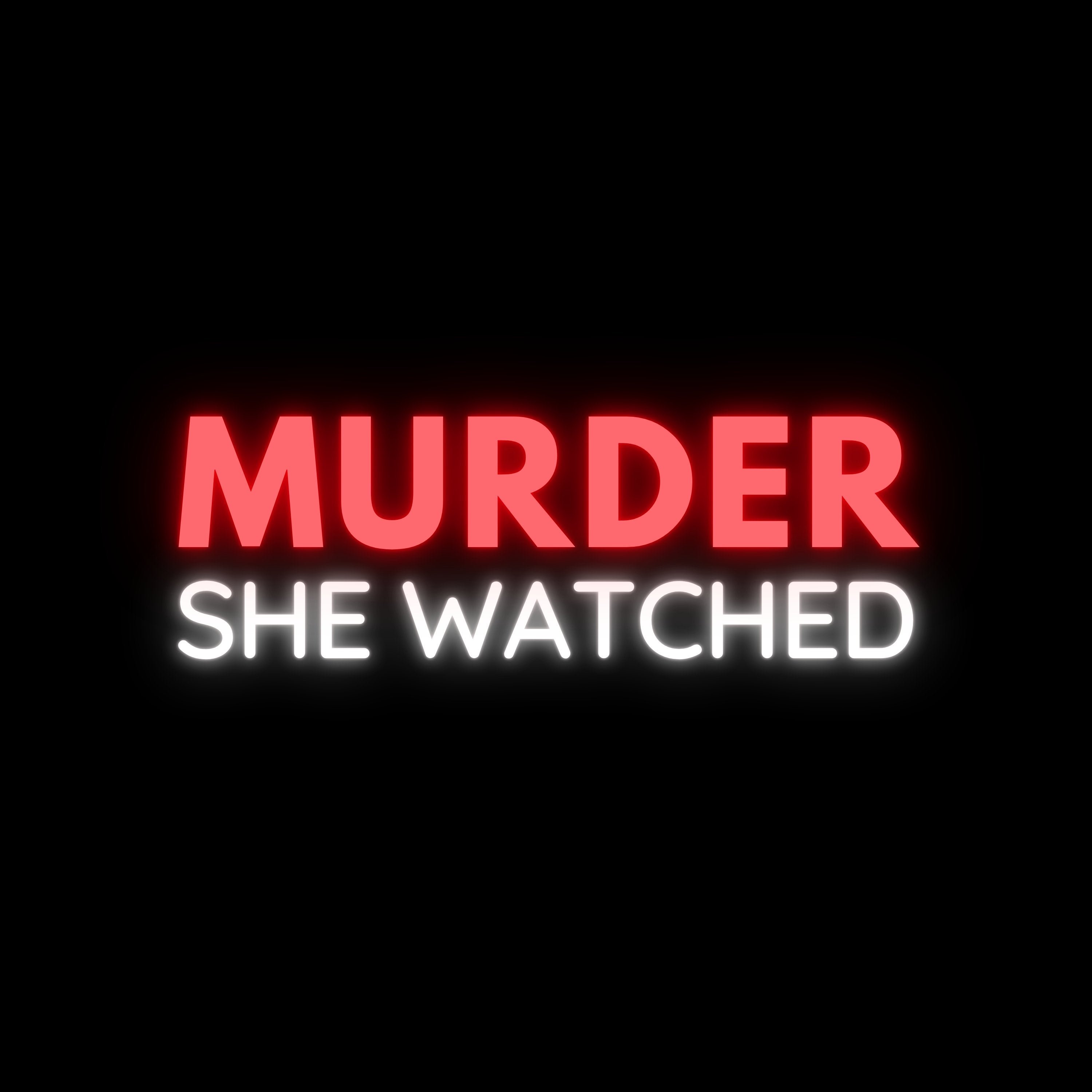 Murder She Watched